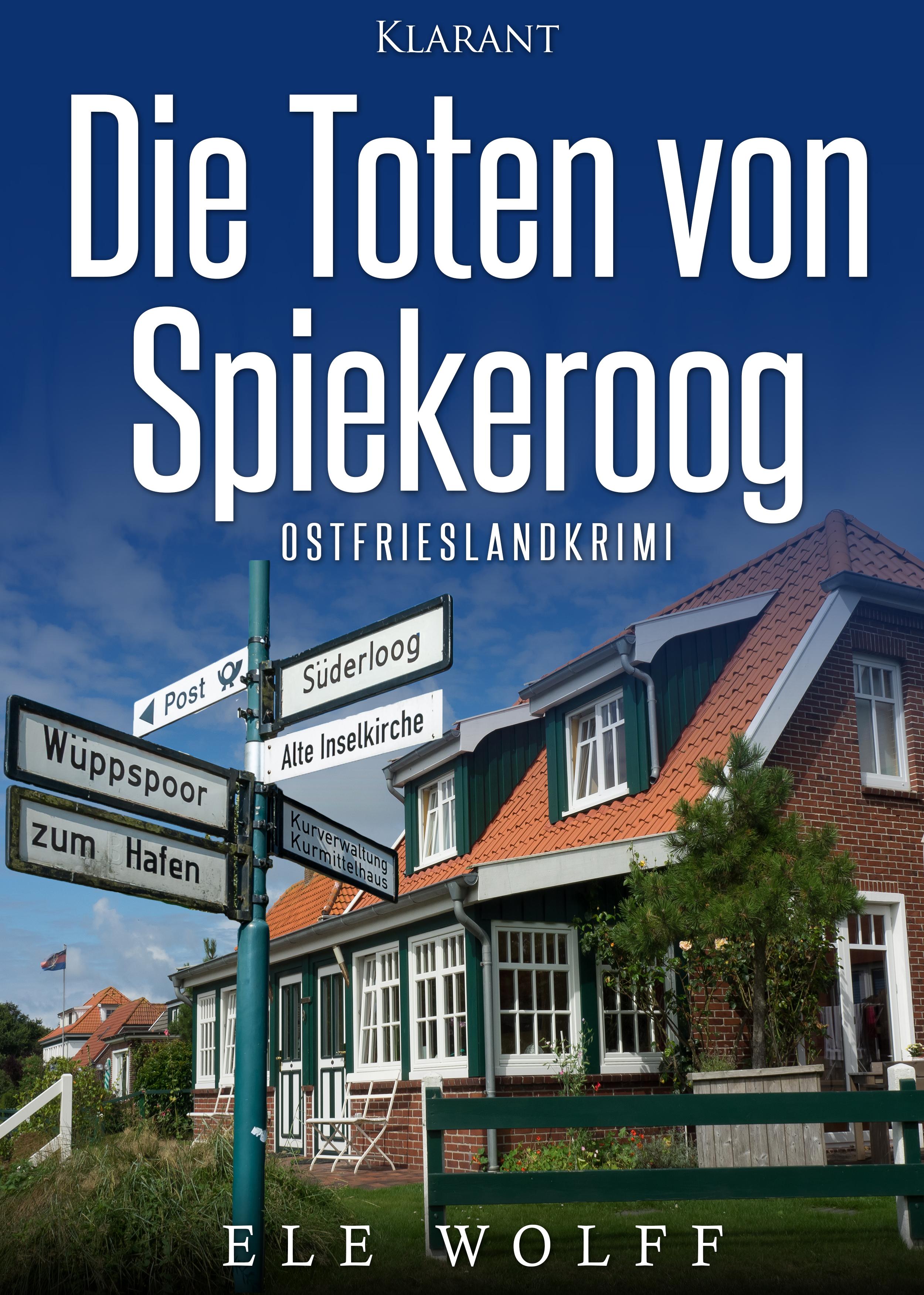 Vorderes Coverbild Die Toten von Spiekeroog. Ostfrieslandkrimi
