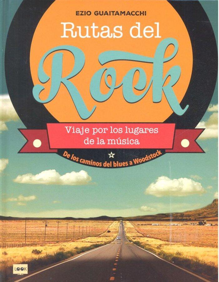 Vorderes Coverbild Rutas del Rock. de Los Caminos del Blues a Woodstock