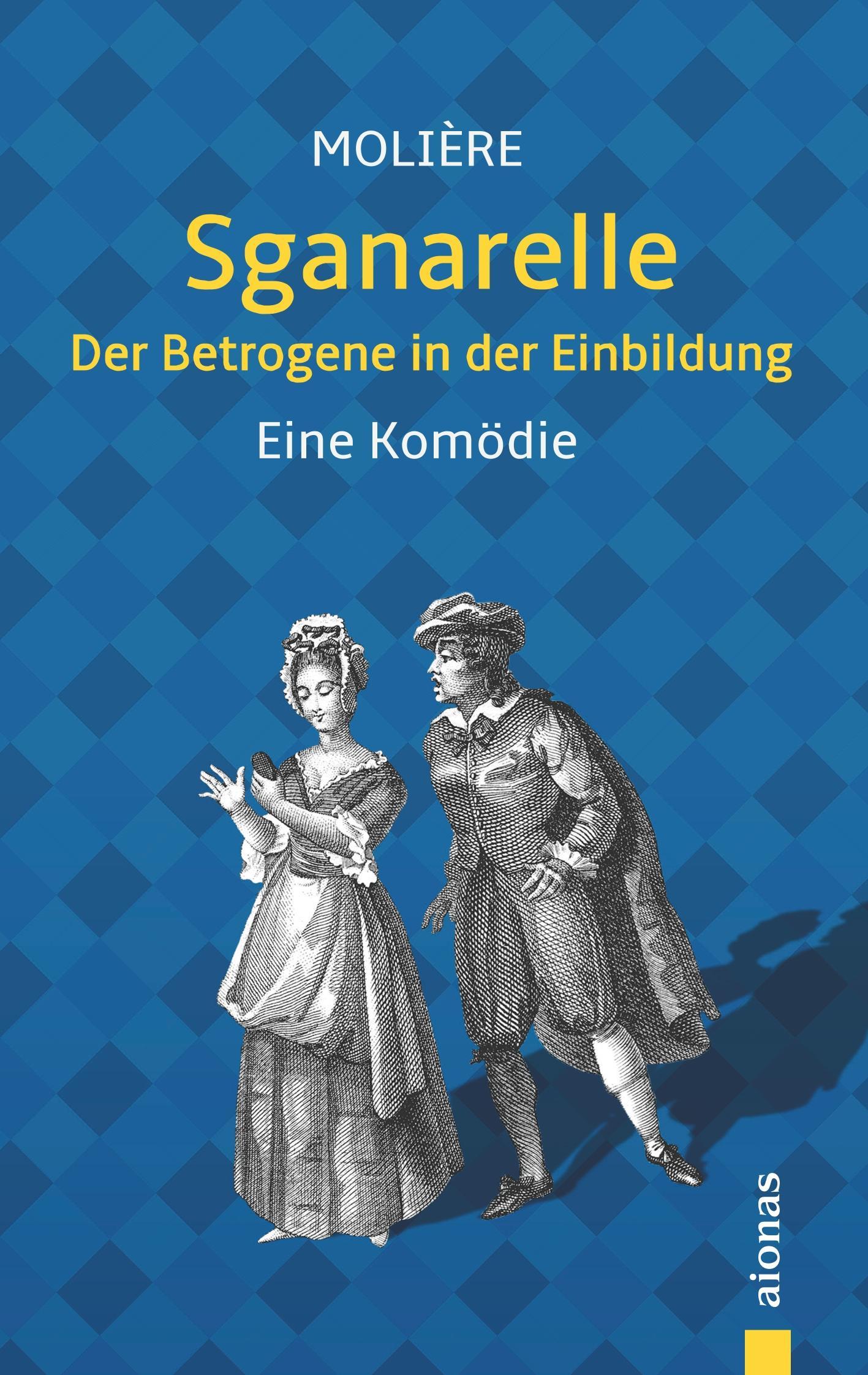 Vorderes Coverbild Sganarelle oder Der Betrogene in der Einbildung