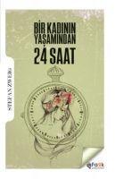 Vorderes Coverbild Bir Kadinin Yasamindan 24 Saat