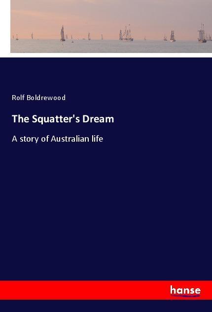 Vorderes Coverbild The Squatter's Dream