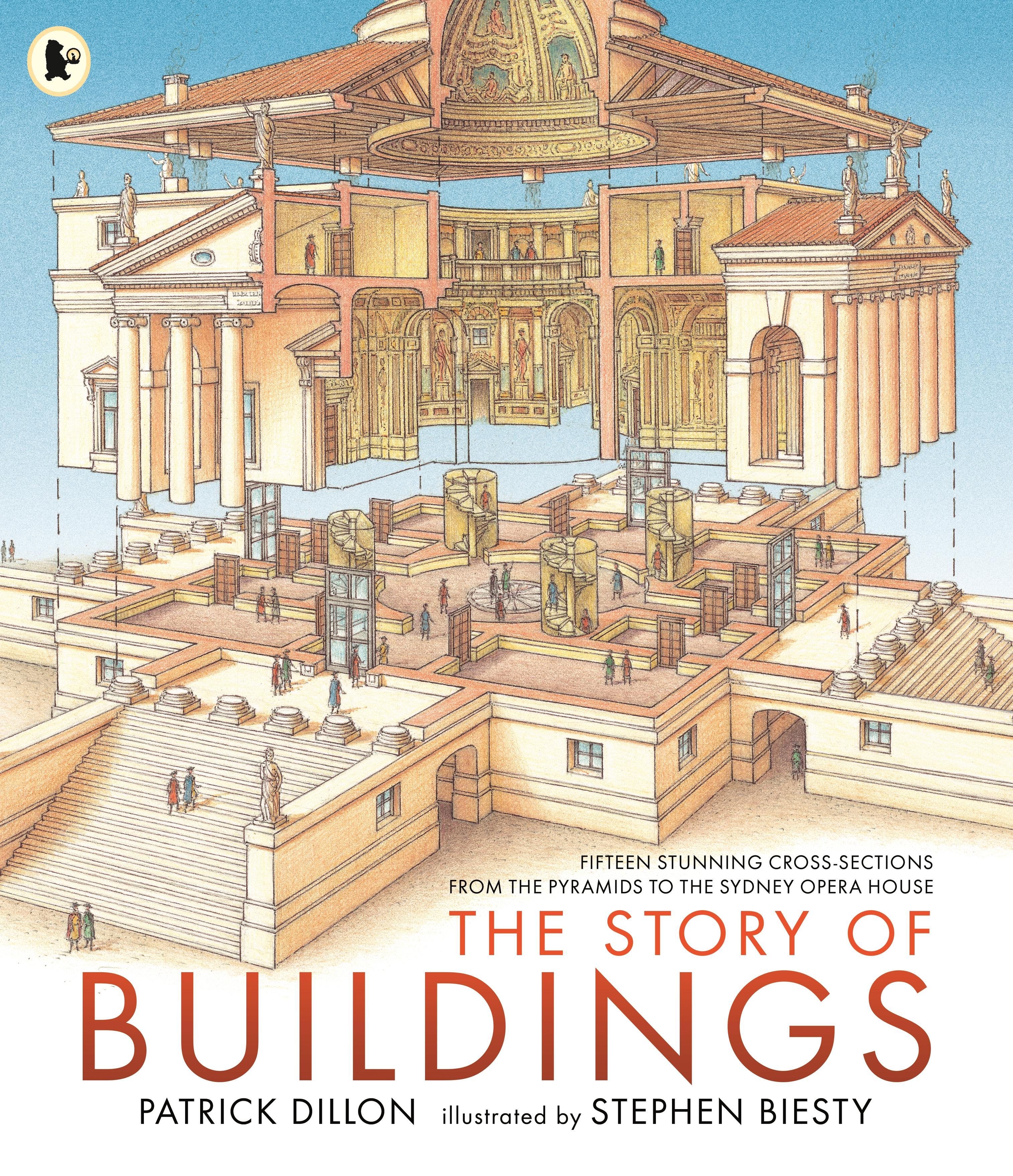 Vorderes Coverbild The Story of Buildings: Fifteen Stunning Cross-sections from the Pyramids to the Sydney Opera House