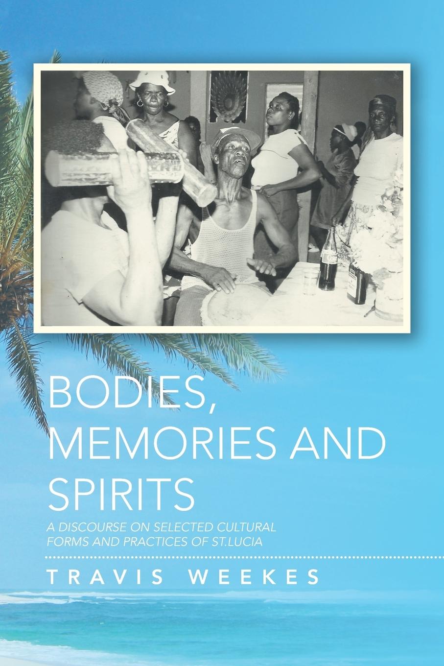 Vorderes Coverbild Bodies, Memories and Spirits