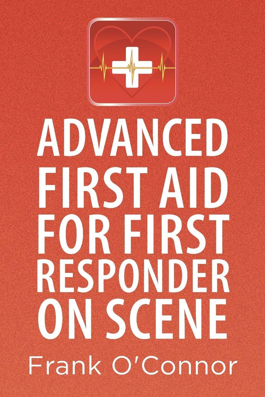 Vorderes Coverbild Advanced First Aid for First Responder on Scene