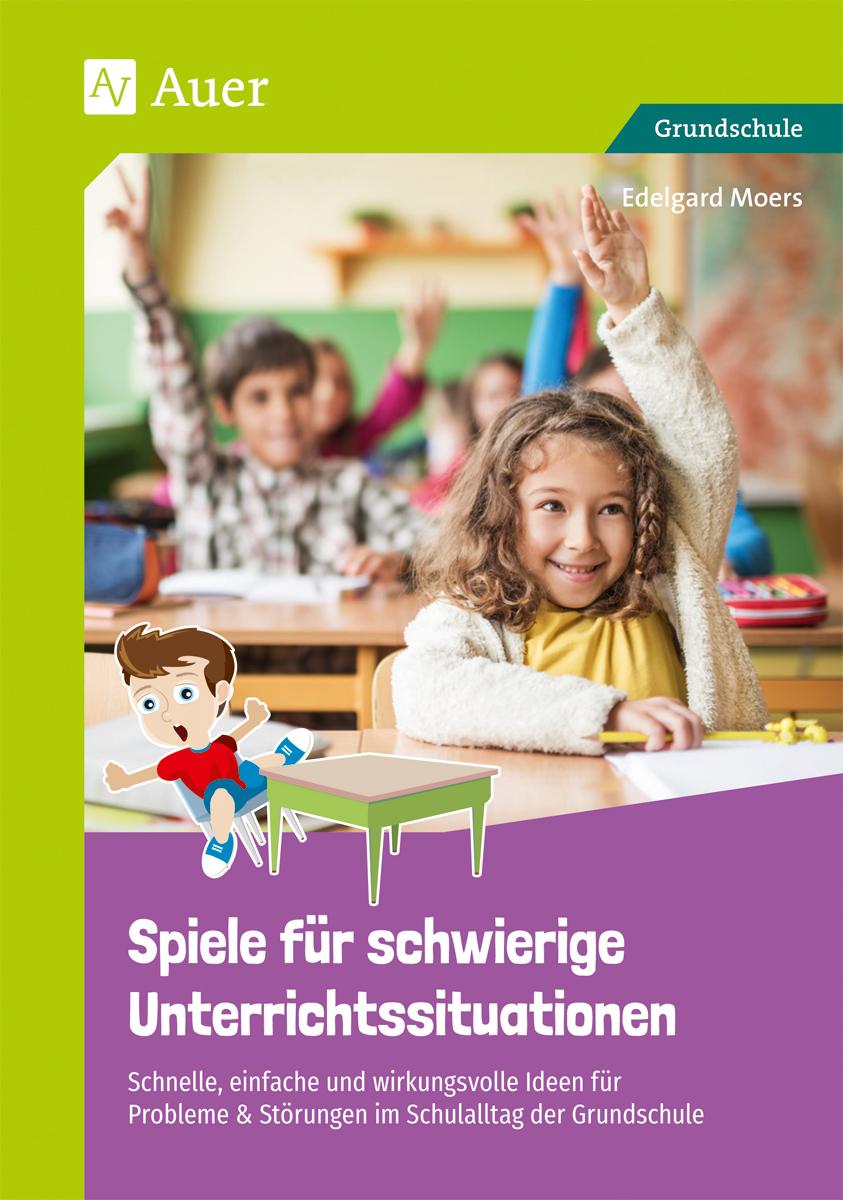 Vorderes Coverbild Spiele für schwierige Unterrichtssituationen