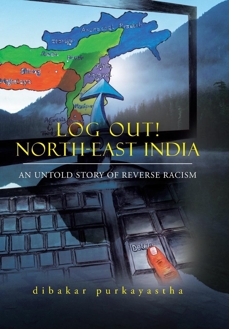Vorderes Coverbild Log Out! North-East India