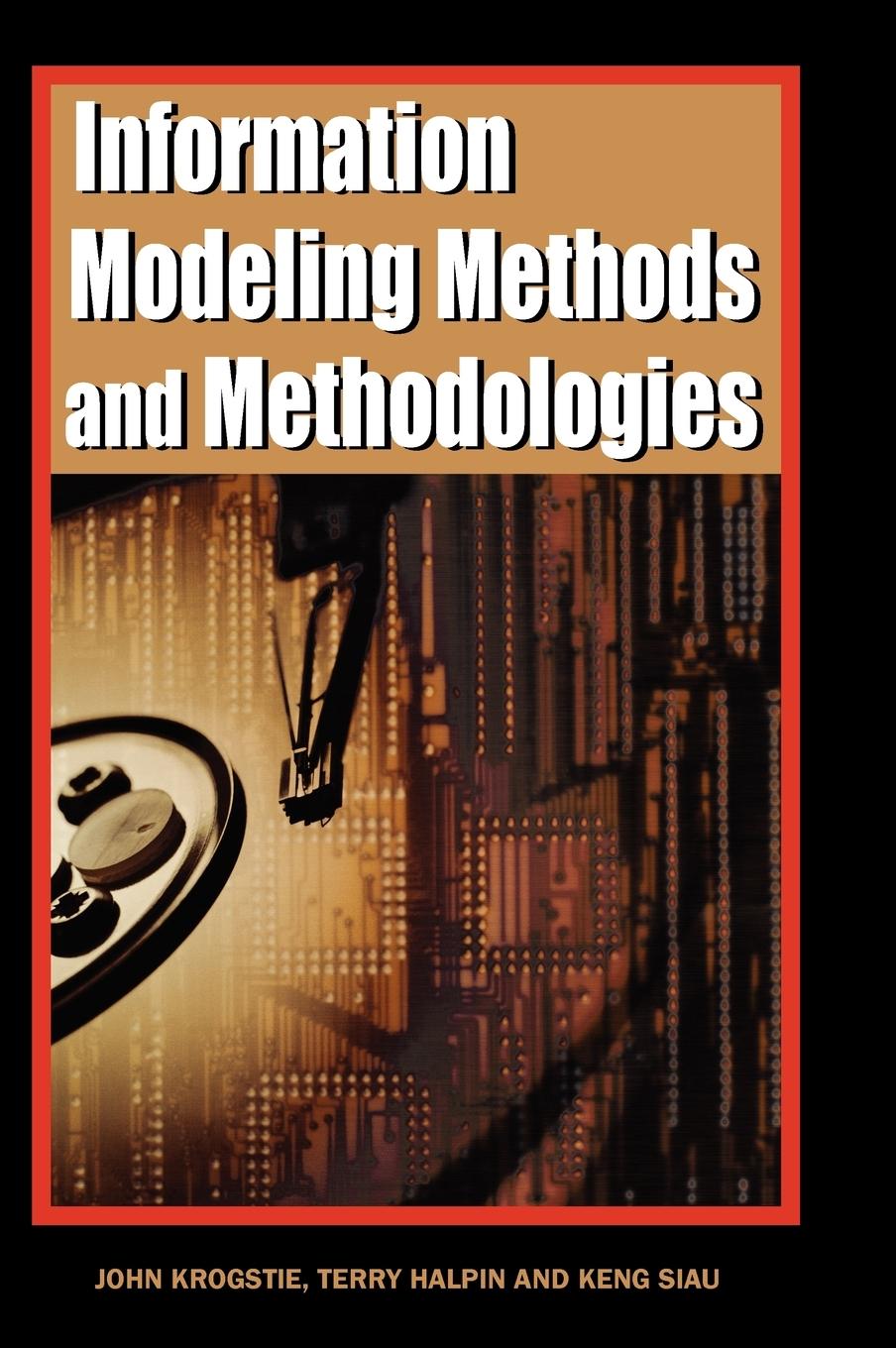 Vorderes Coverbild Information Modeling Methods and Methodologies (Adv. Topics of Database Research)