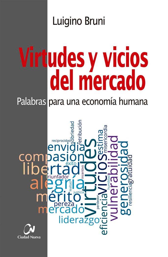 Vorderes Coverbild Virtudes y vicios del mercado