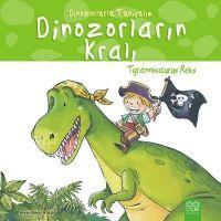Vorderes Coverbild Dinozorlarin Krali - Tyrannosaurus Reks