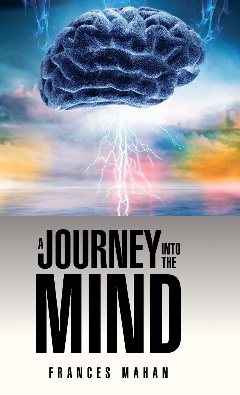 Vorderes Coverbild A Journey Into the Mind