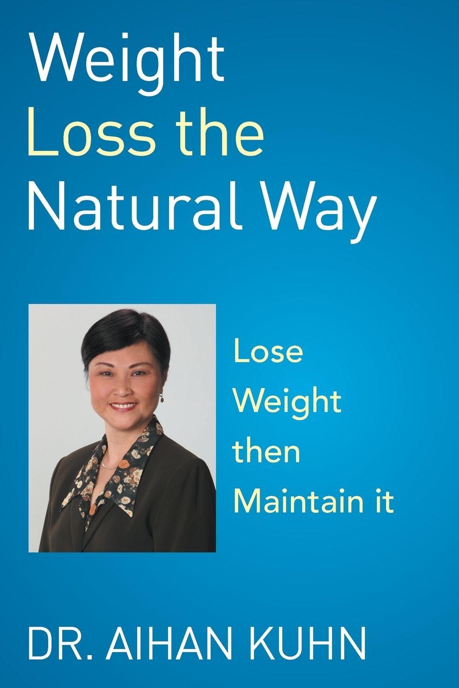 Vorderes Coverbild Weight Loss the Natural Way