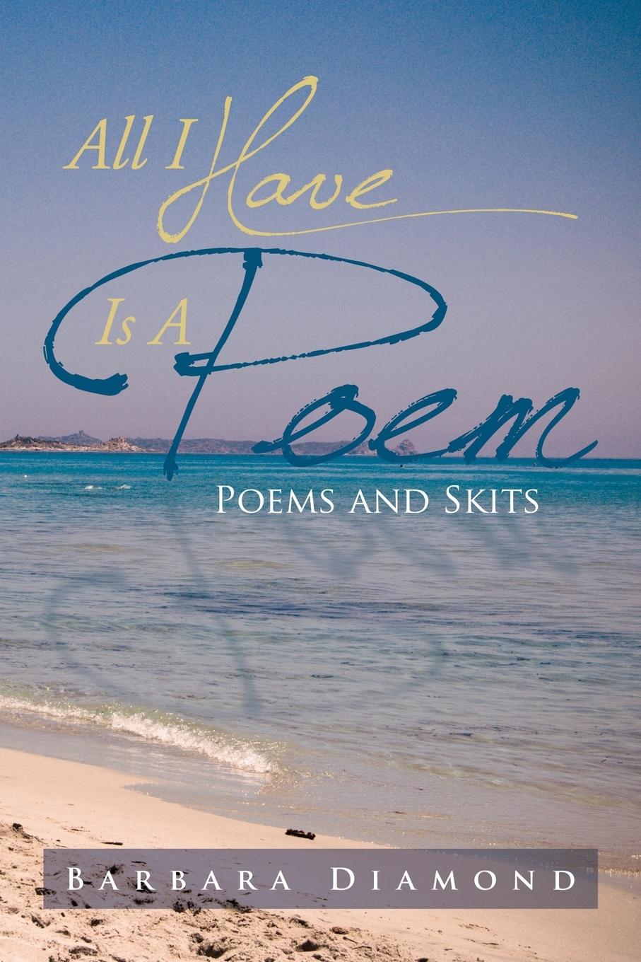 Vorderes Coverbild All I Have Is a Poem