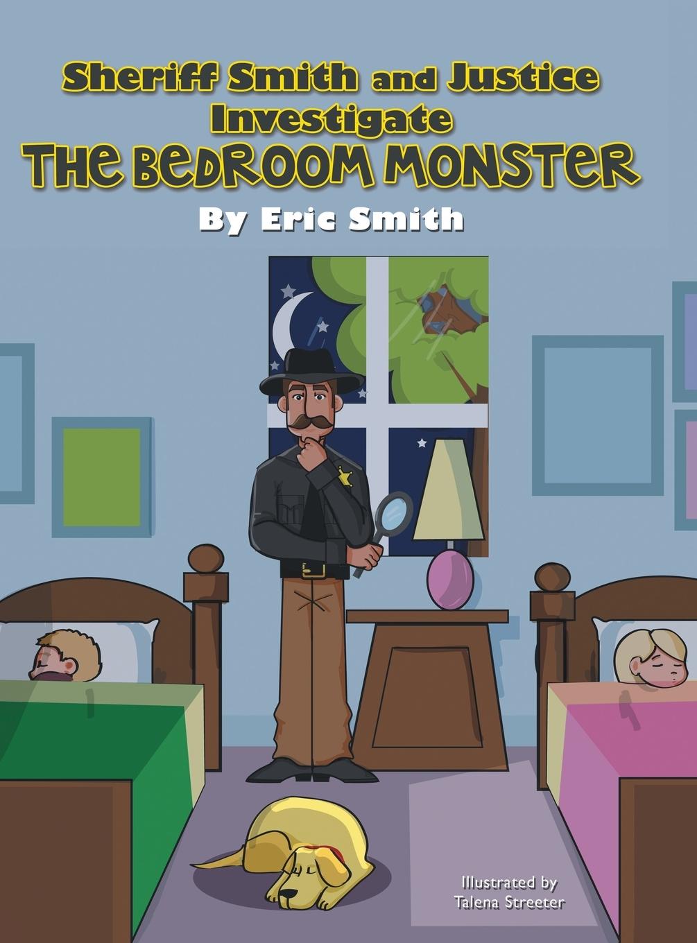 Vorderes Coverbild Sheriff Smith and Justice Investigates the Bedroom Monster