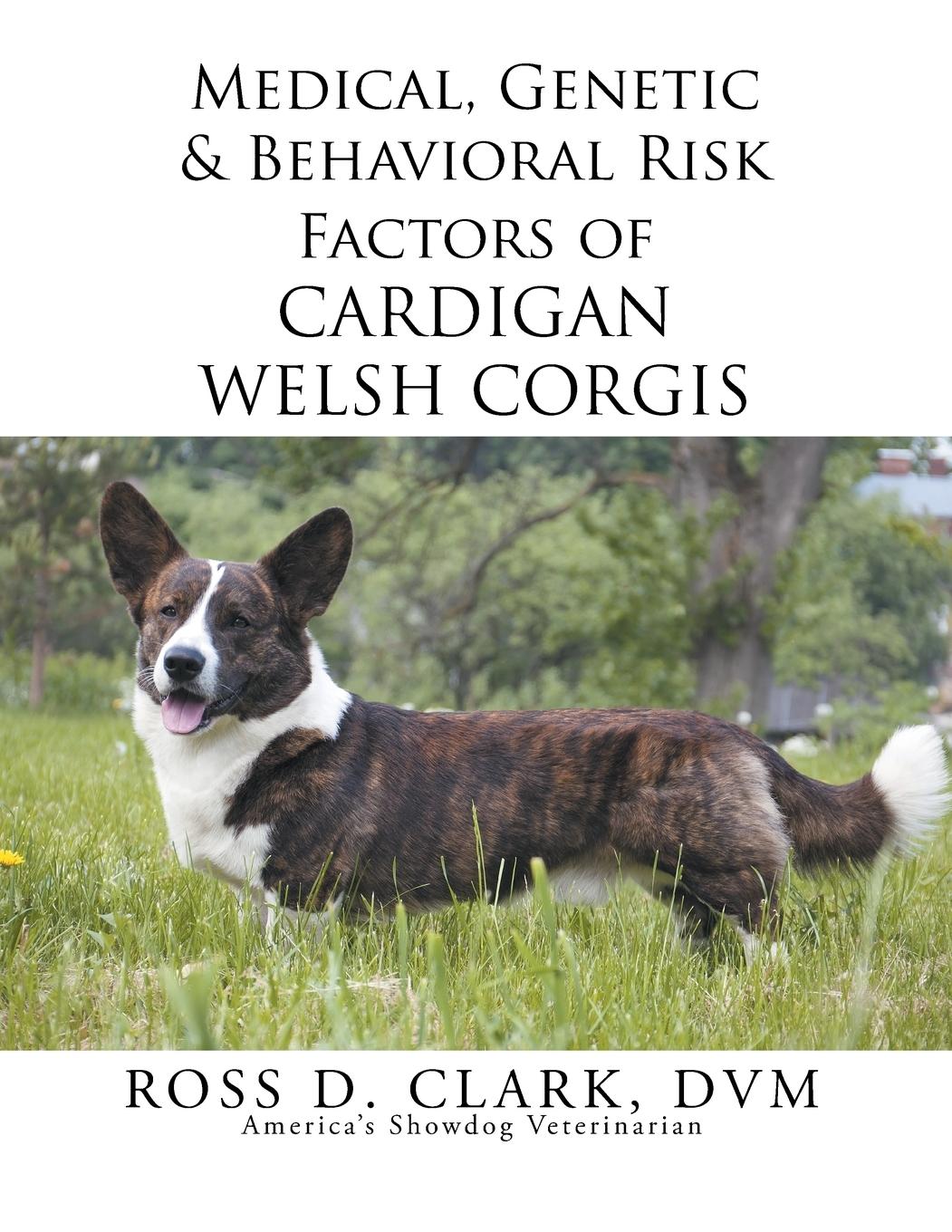 Vorderes Coverbild Medical, Genetic & Behavioral Risk Factors of Cardigan Welsh Corgis