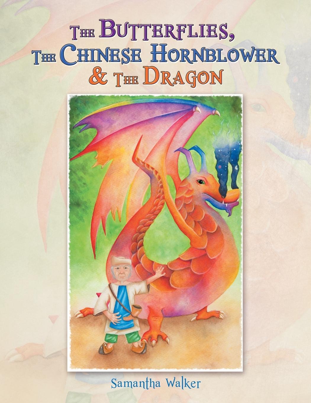 Vorderes Coverbild The Butterflies, The Chinese Hornblower & The Dragon