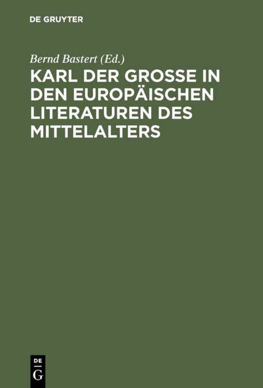 Vorderes Coverbild Karl der Große in den europäischen Literaturen des Mittelalters