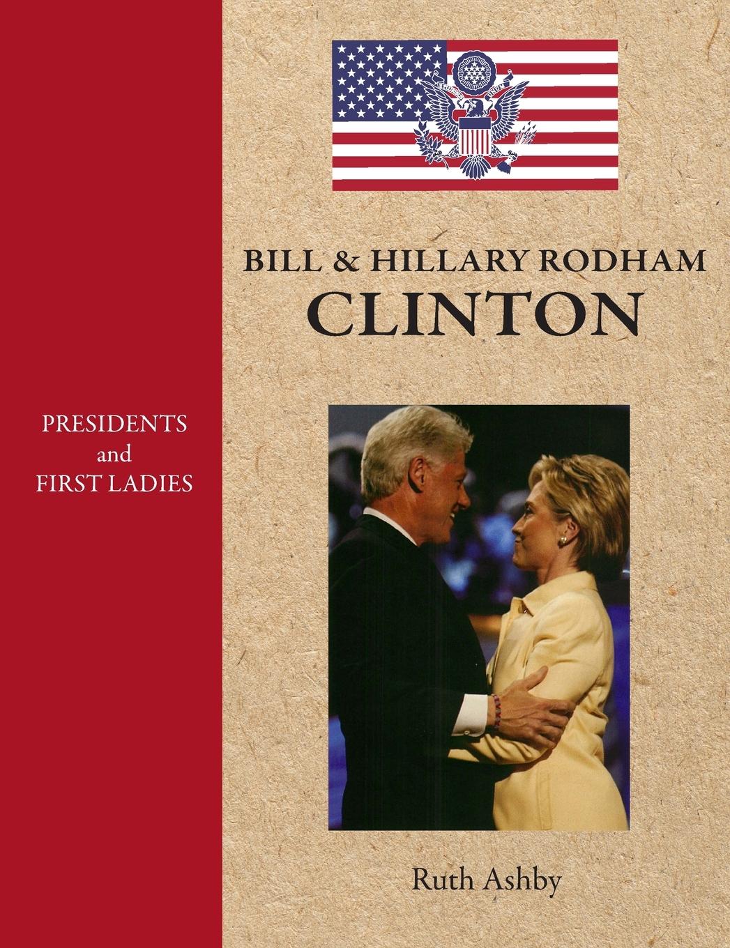 Vorderes Coverbild Presidents and First Ladies-Bill & Hillary Rodham Clinton
