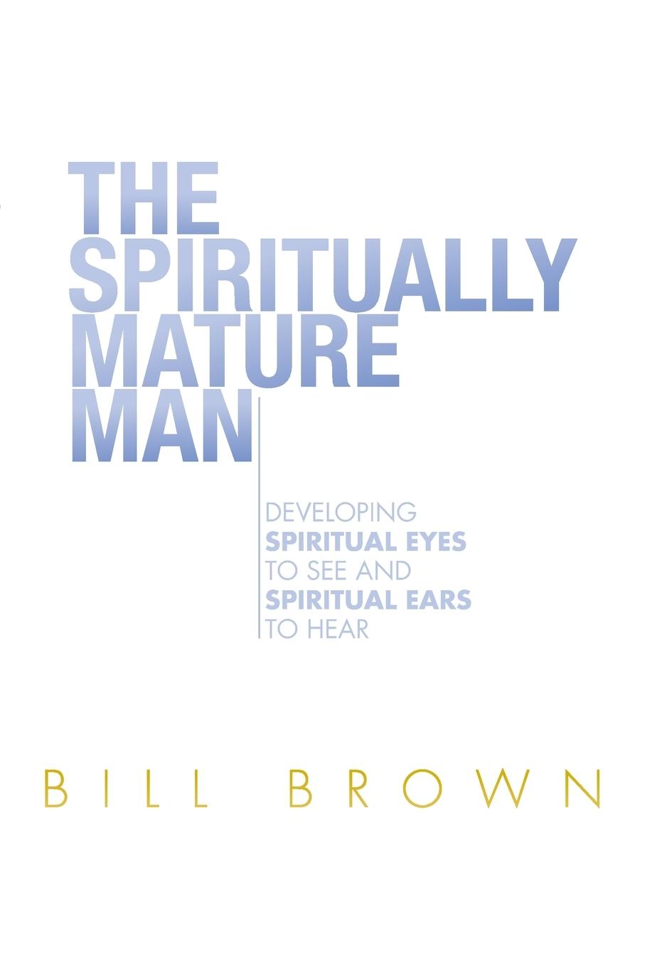 Vorderes Coverbild The Spiritually Mature Man