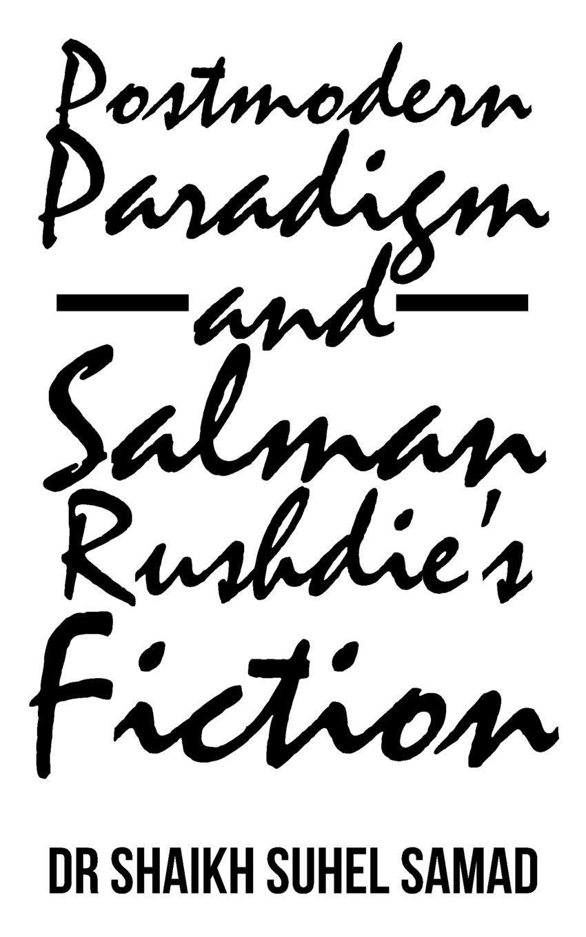 Vorderes Coverbild Postmodern Paradigm and Salman Rushdie's Fiction