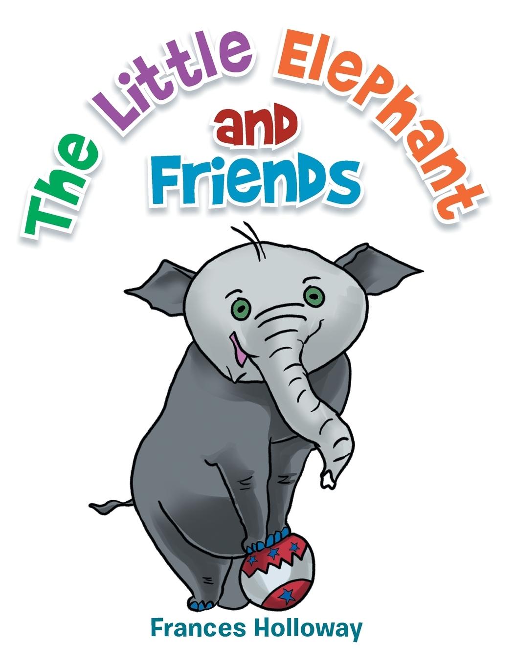 Vorderes Coverbild The Little Elephant and Friends