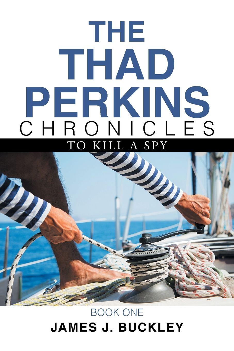 Vorderes Coverbild The Thad Perkins Chronicles