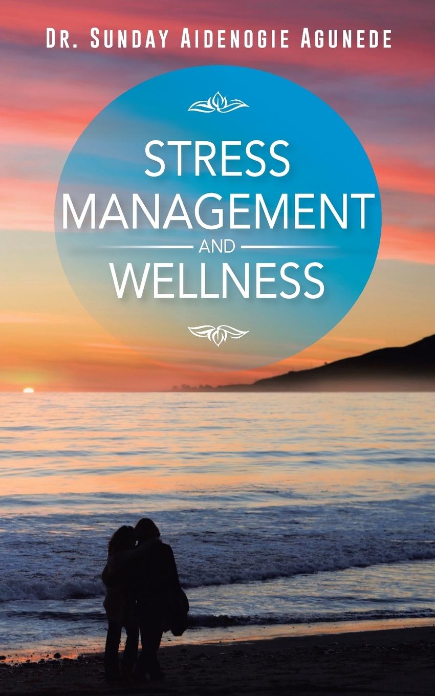 Vorderes Coverbild Stress Management and Wellness