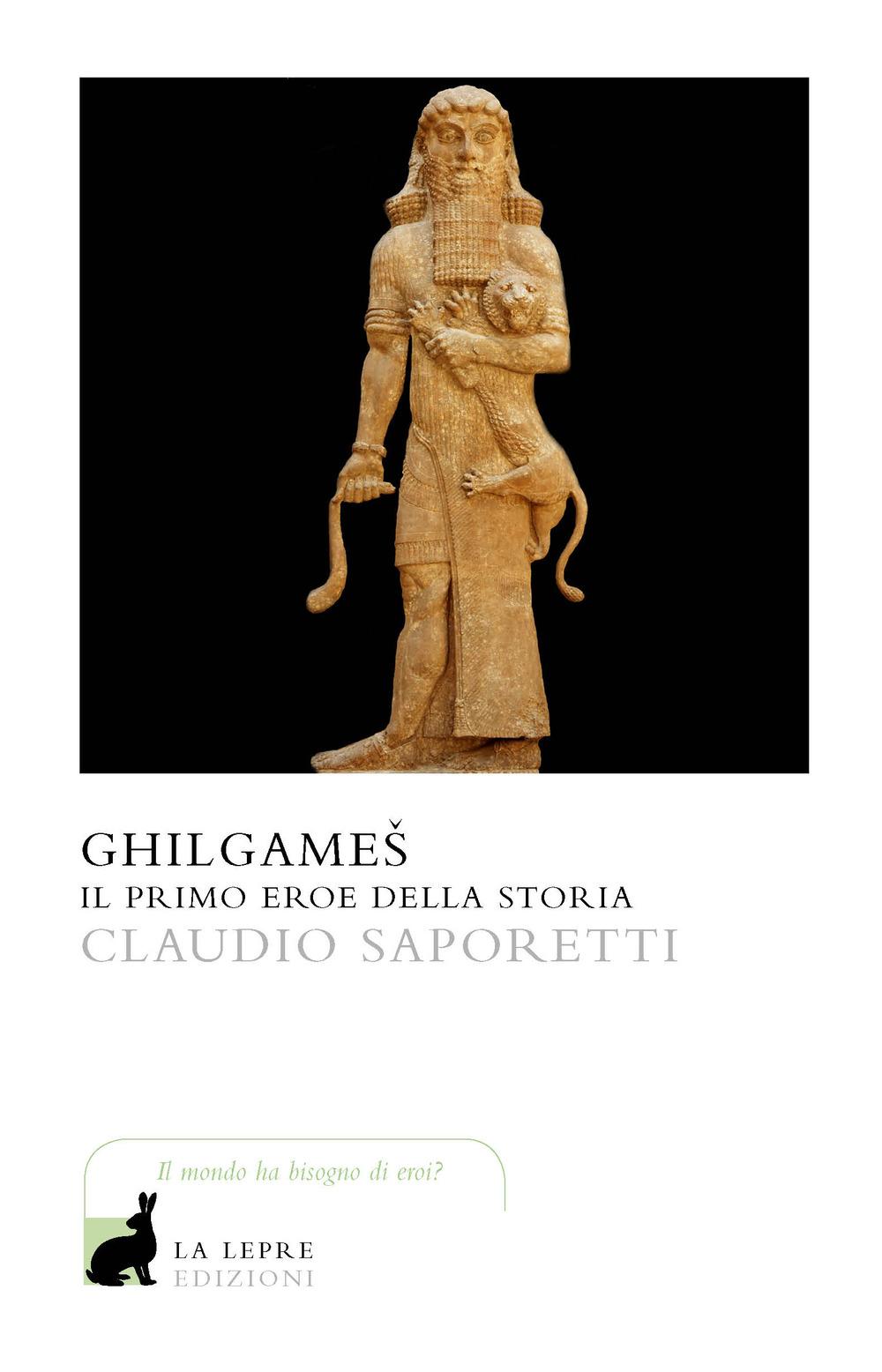 Vorderes Coverbild Ghilgames. Il primo eroe della storia