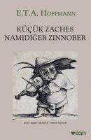 Vorderes Coverbild Kücük Zaches Namidiger Zinnober