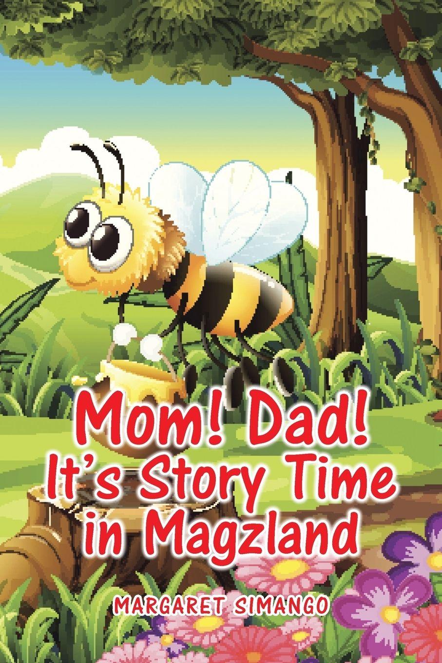 Vorderes Coverbild Mom! Dad! It's Story Time in Magzland