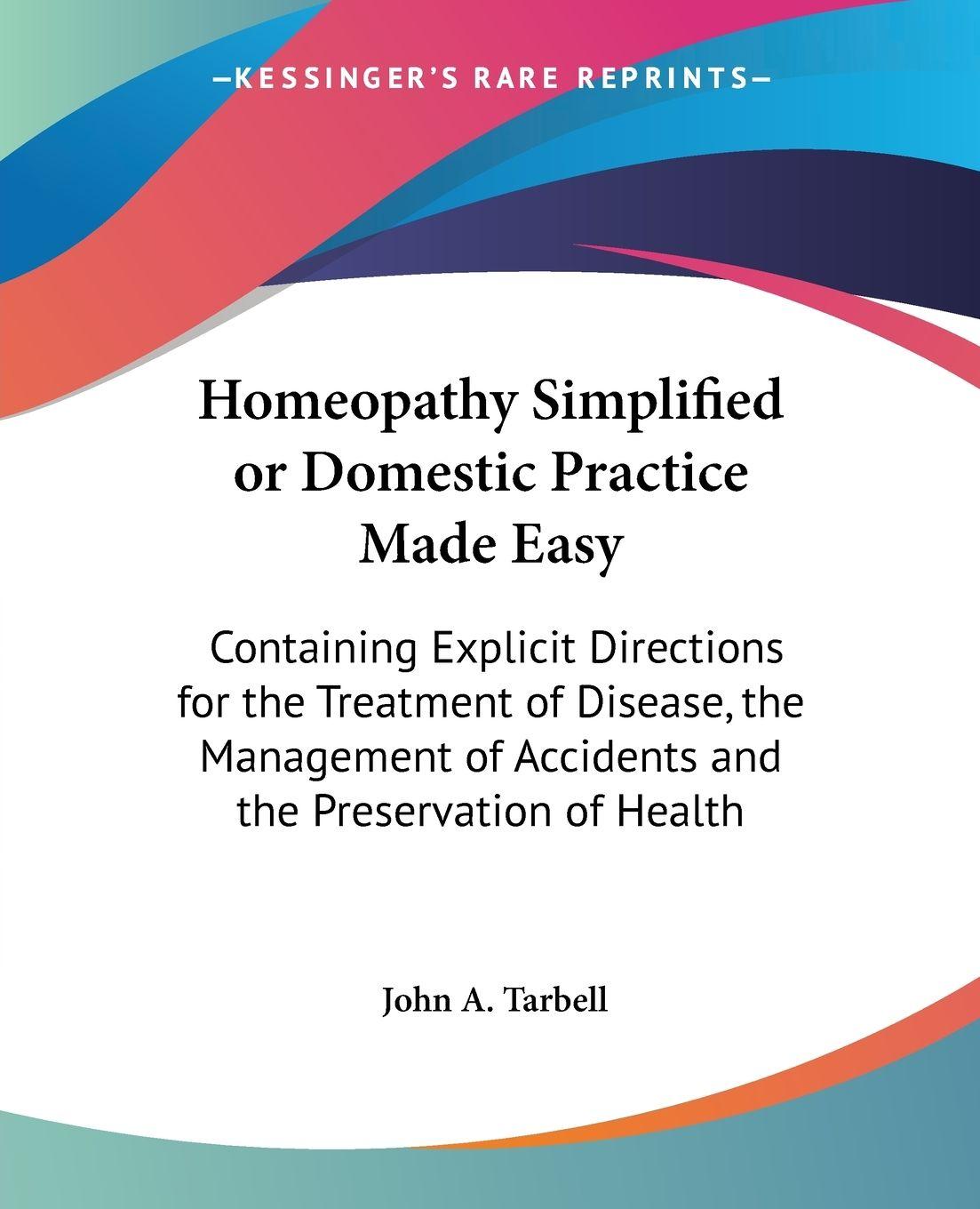 Vorderes Coverbild Homeopathy Simplified or Domestic Practice Made Easy