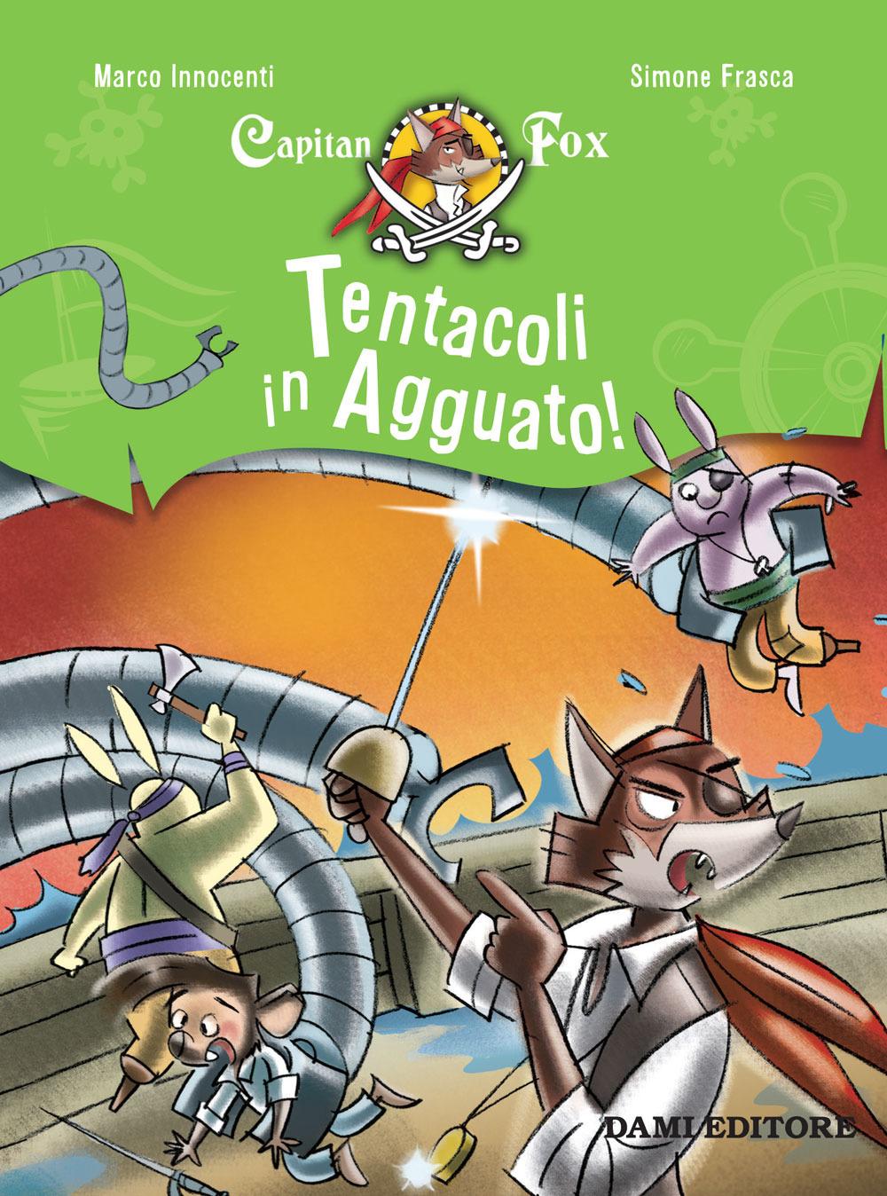 Vorderes Coverbild Tentacoli in agguato! Capitan Fox