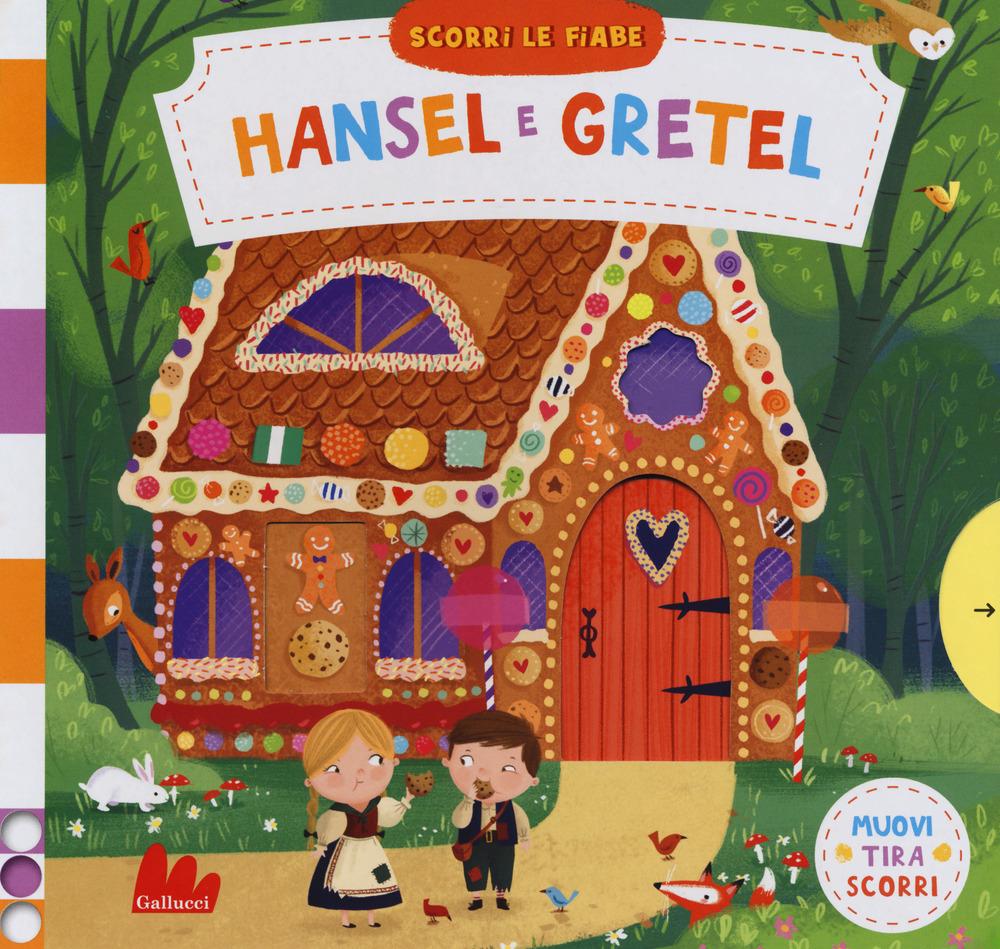 Vorderes Coverbild Hansel e Gretel. Scorri le fiabe