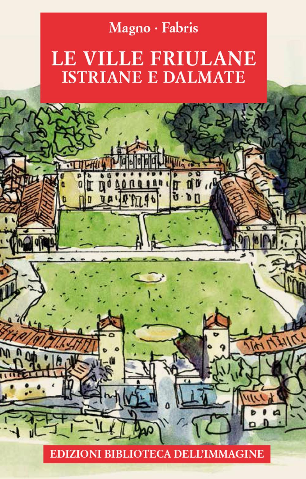 Vorderes Coverbild Le ville friulane, istriane e dalmate
