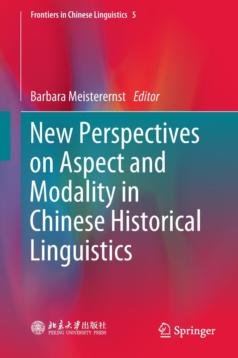 Vorderes Coverbild New Perspectives on Aspect and Modality in Chinese Historical Linguistics