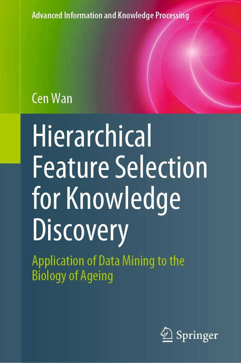 Vorderes Coverbild Hierarchical Feature Selection for Knowledge Discovery