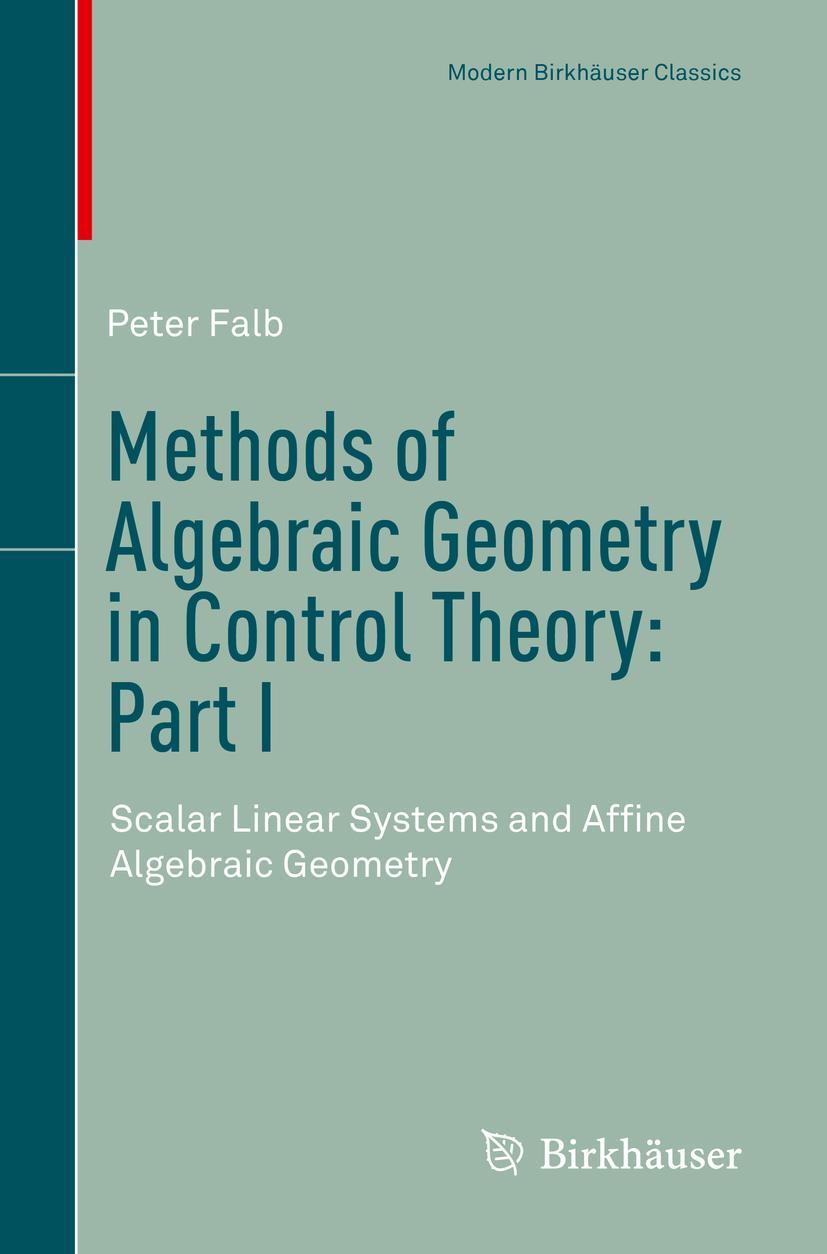 Vorderes Coverbild Methods of Algebraic Geometry in Control Theory: Part I