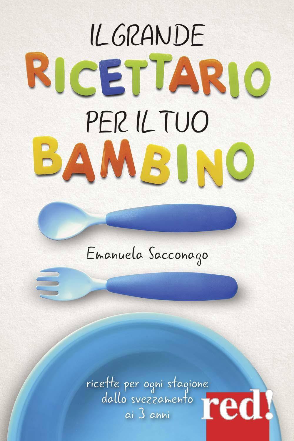 Vorderes Coverbild Il grande ricettario per il tuo bambino