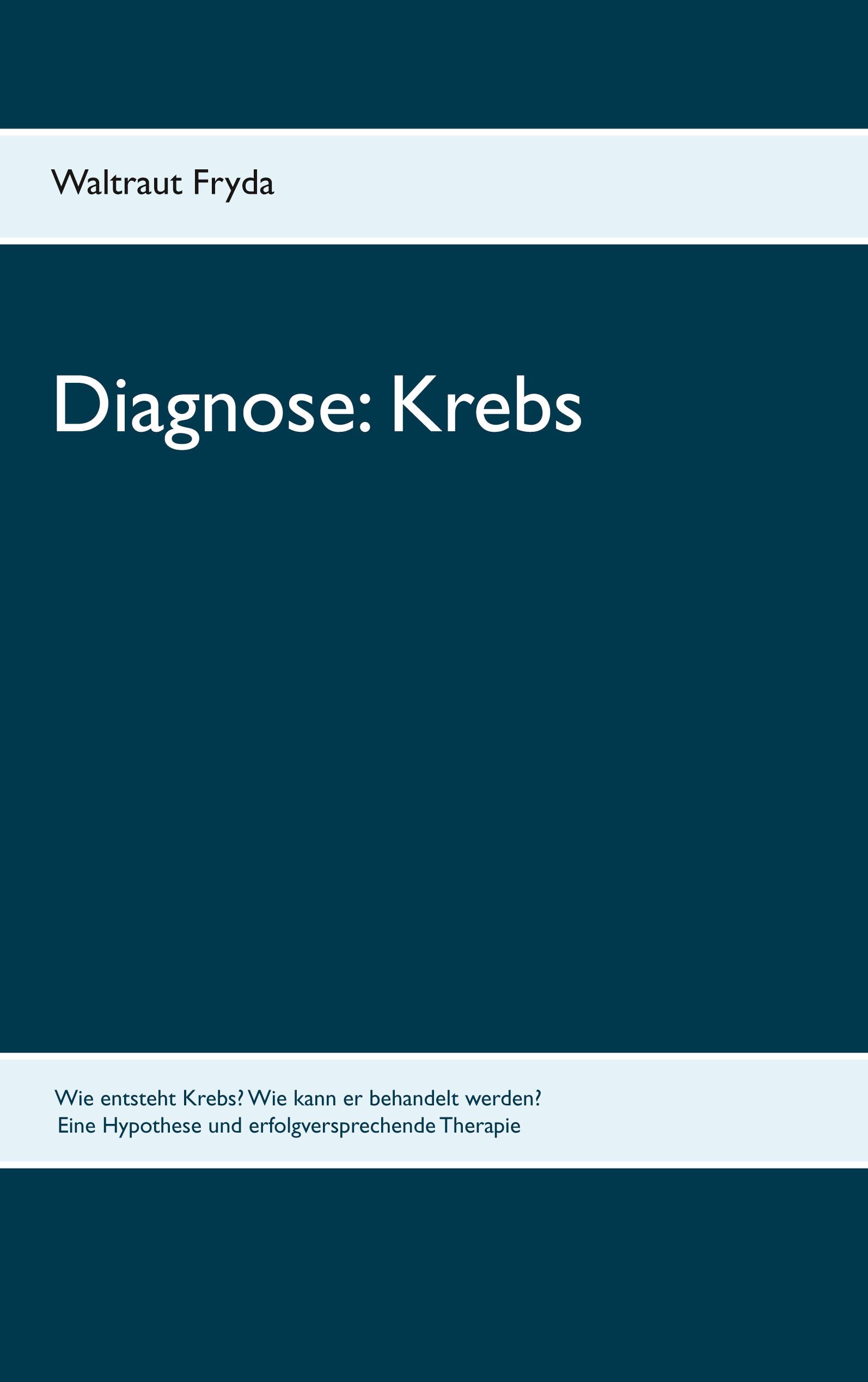 Vorderes Coverbild Diagnose: Krebs