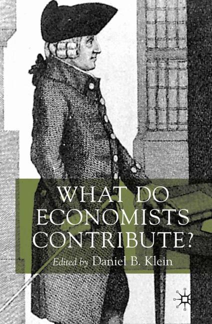 Vorderes Coverbild What Do Economists Contribute?