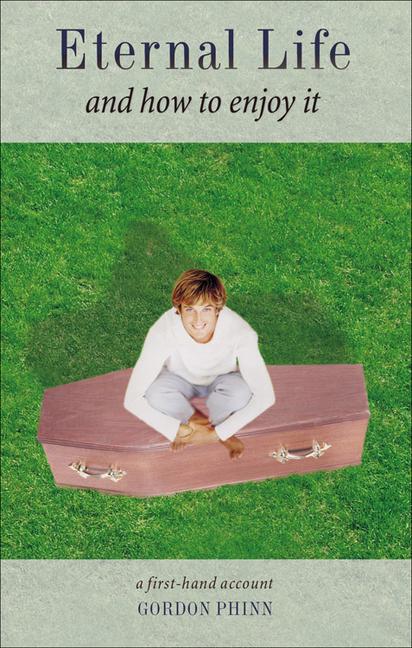 Vorderes Coverbild Eternal Life and How to Enjoy It