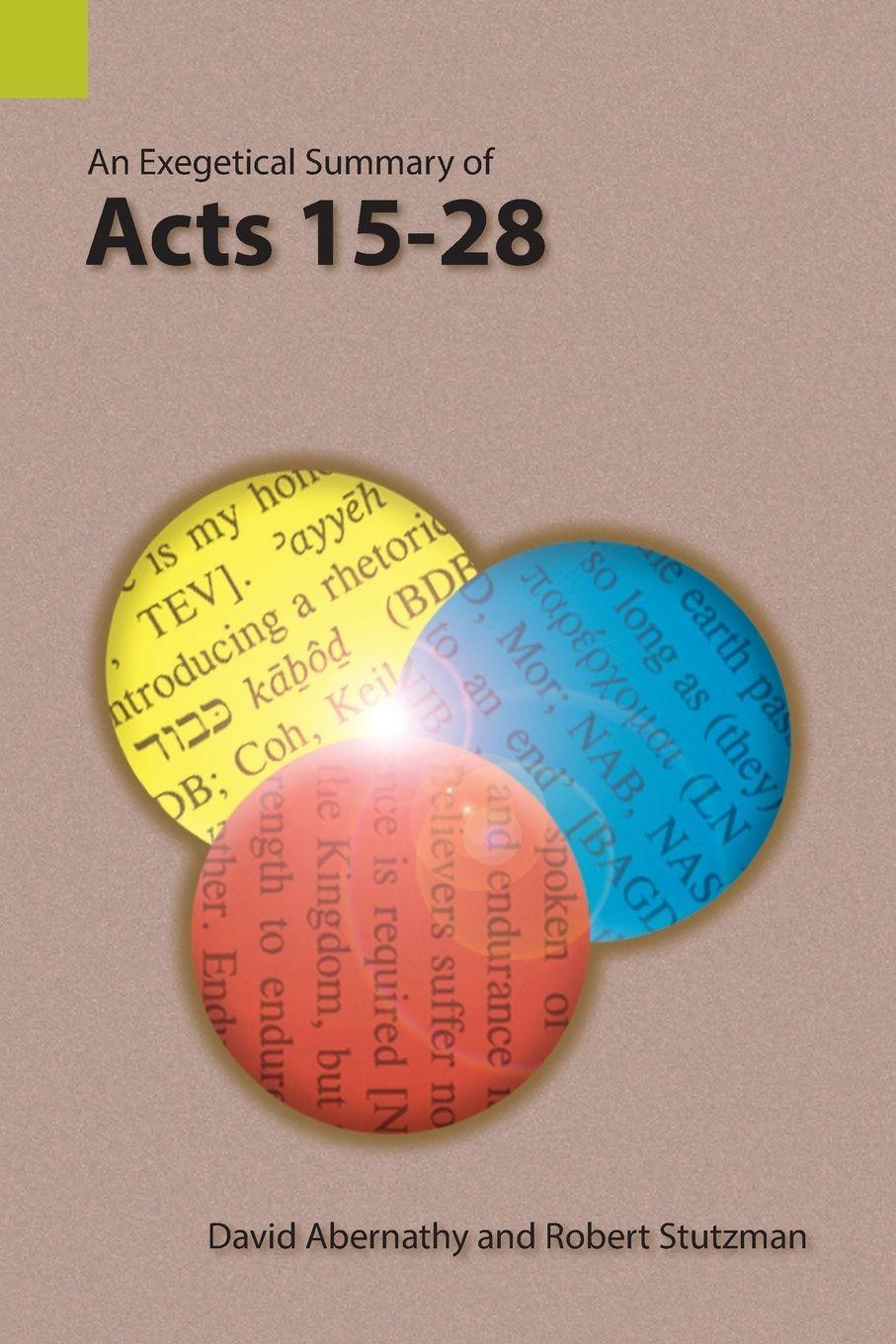 Vorderes Coverbild An Exegetical Summary of Acts 15-28