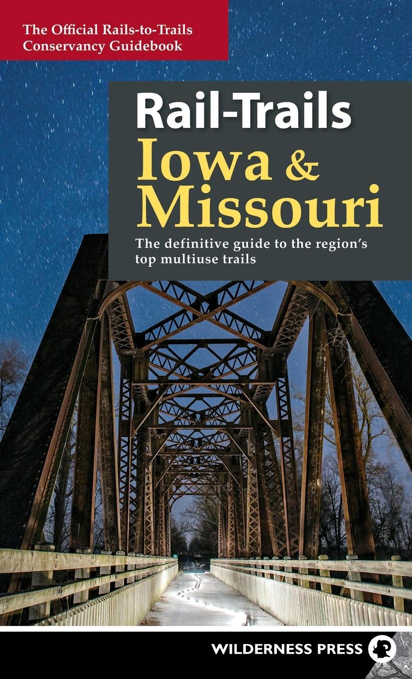 Vorderes Coverbild Rail-Trails Iowa & Missouri