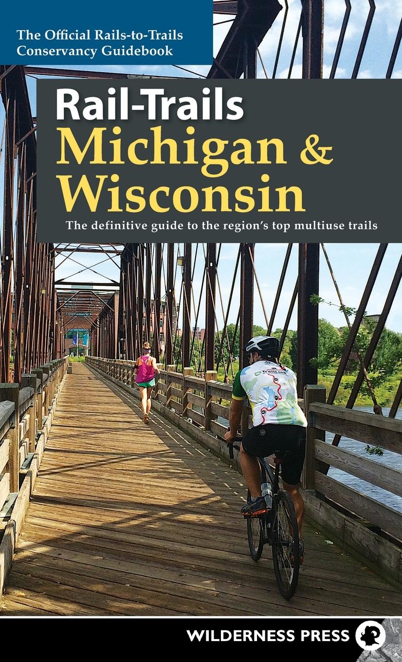 Vorderes Coverbild Rail-Trails Michigan & Wisconsin