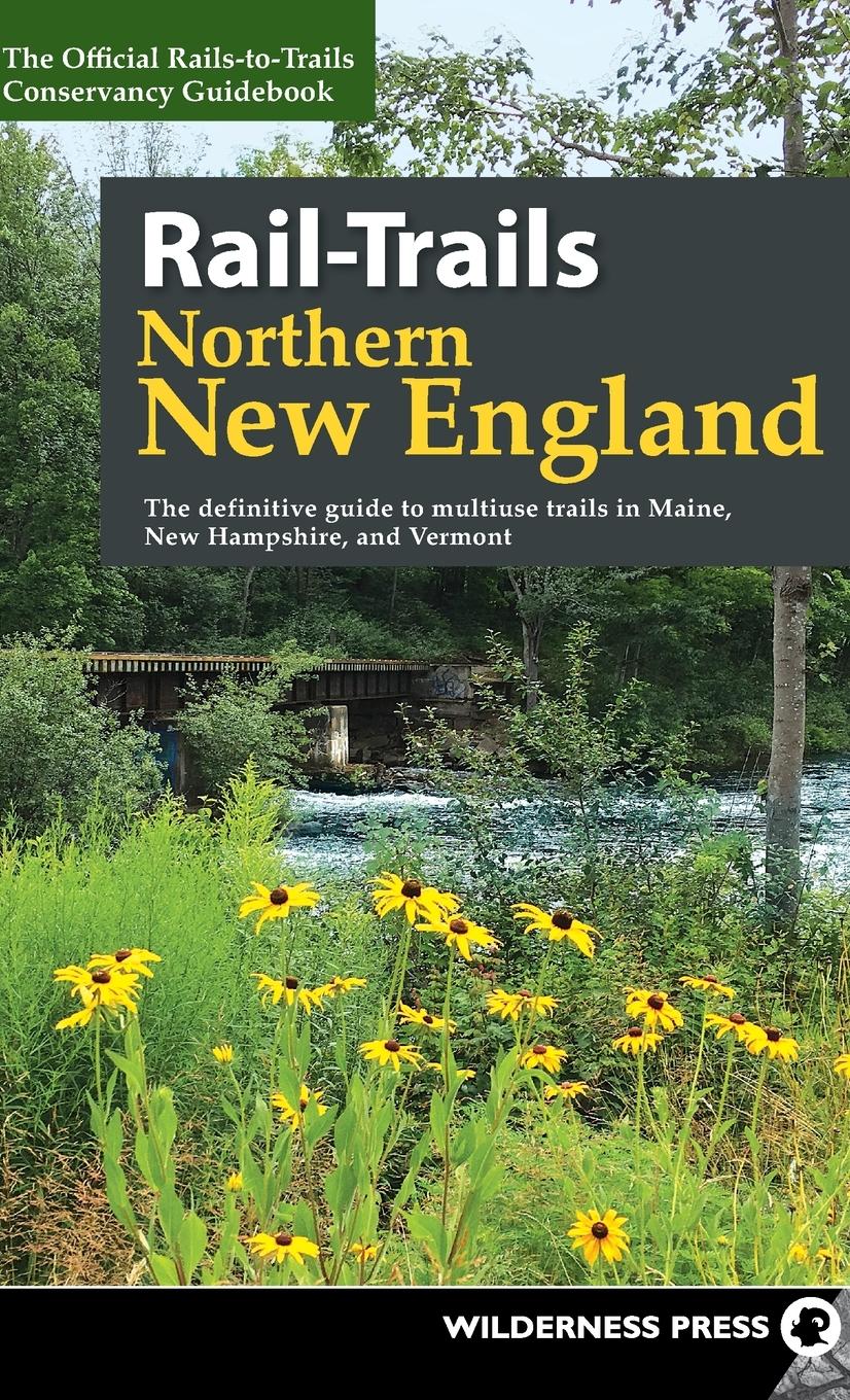 Vorderes Coverbild Rail-Trails Northern New England