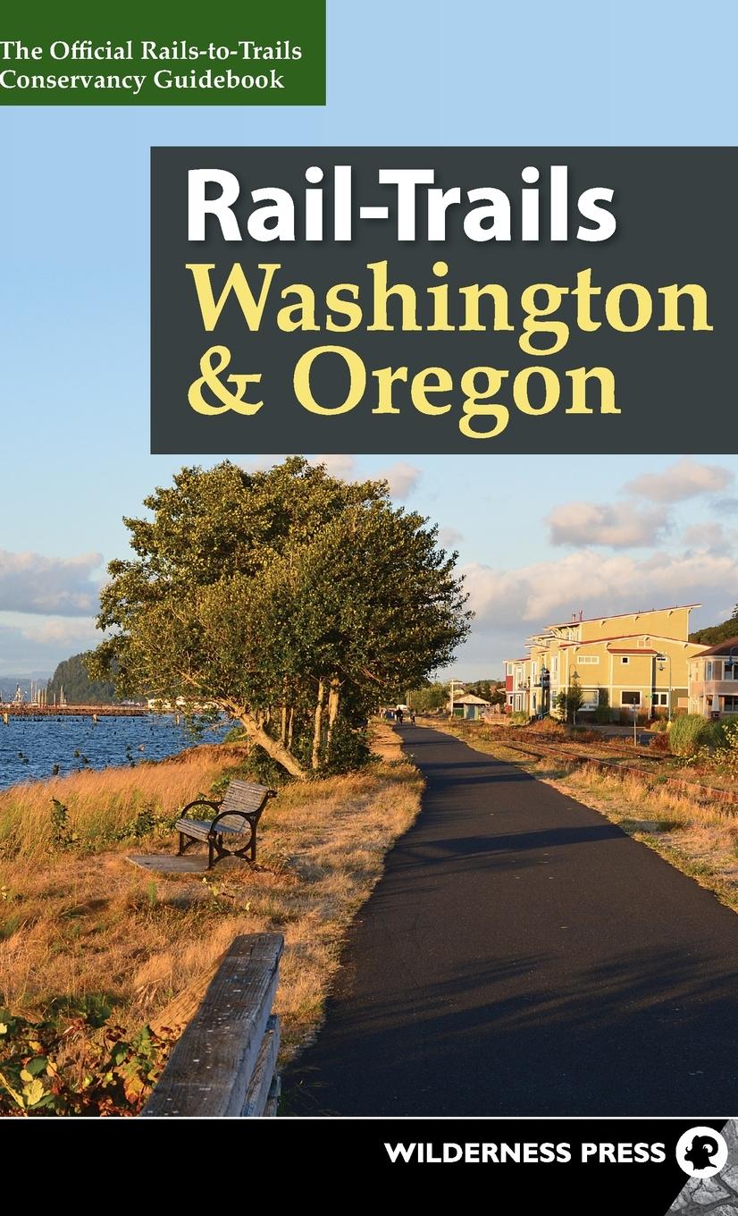Vorderes Coverbild Rail-Trails Washington & Oregon