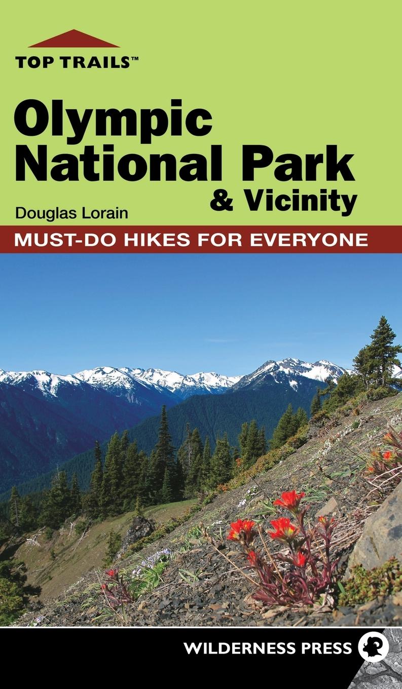 Vorderes Coverbild Top Trails: Olympic National Park and Vicinity