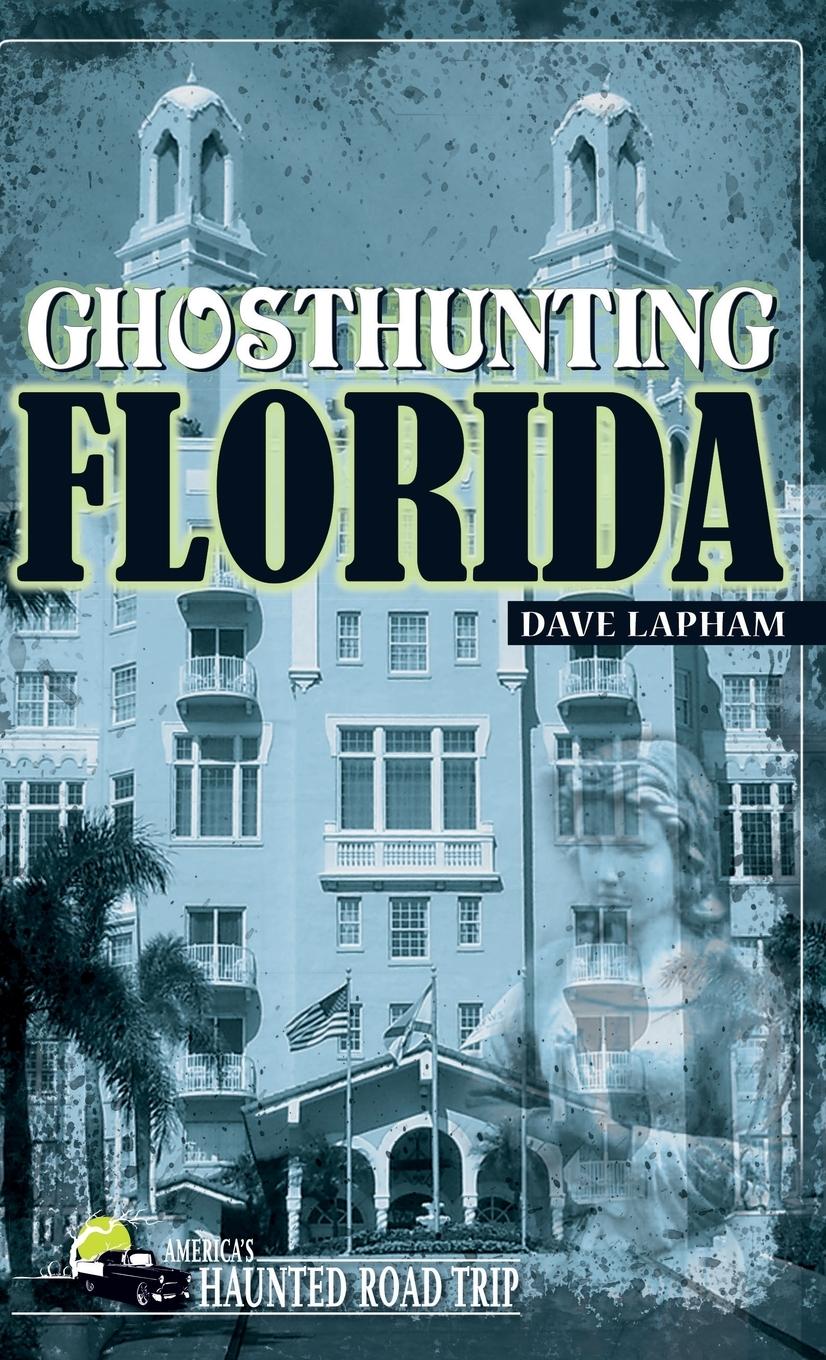 Vorderes Coverbild Ghosthunting Florida