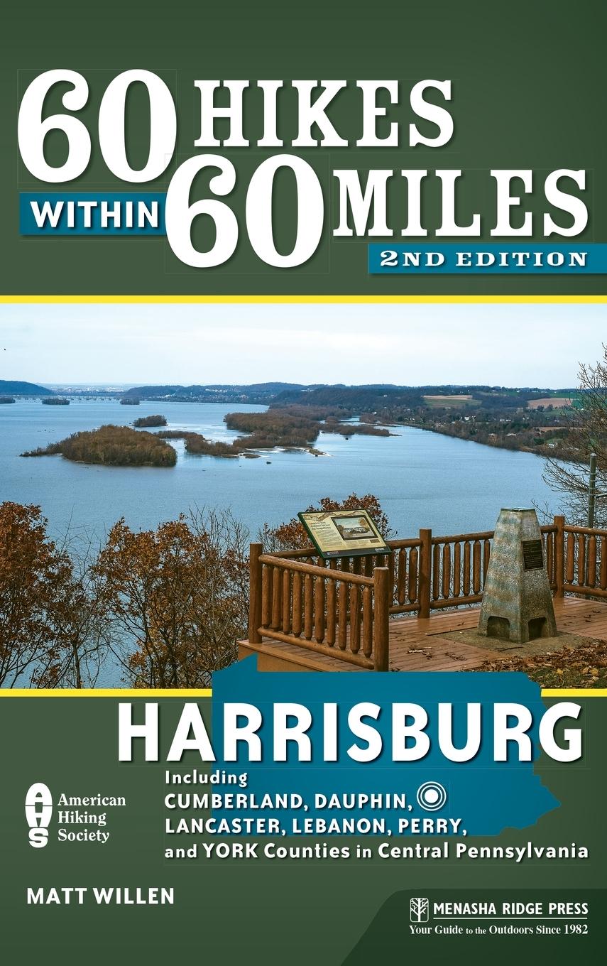 Vorderes Coverbild 60 Hikes Within 60 Miles: Harrisburg