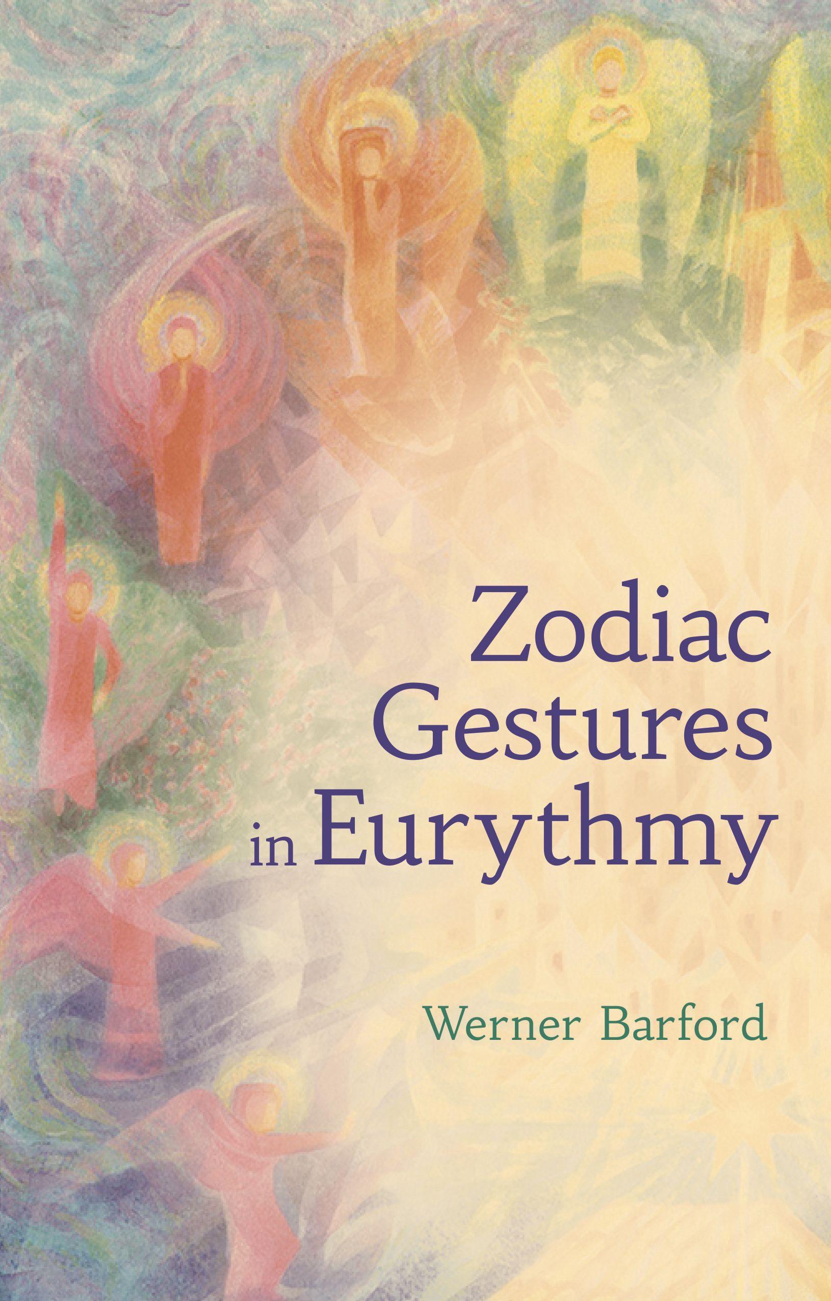 Vorderes Coverbild The Zodiac Gestures in Eurythmy