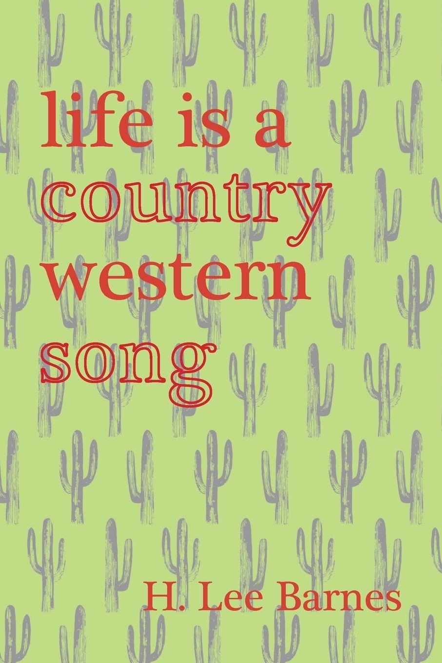 Vorderes Coverbild Life Is a Country Western Song